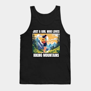 Just A Girl Who Loves Hiking mountains Tank Top
